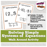 Walk Around Activity & Task Cards | Solving Simple Systems