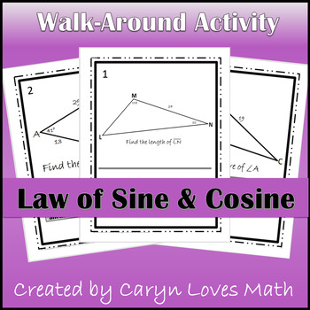 Preview of Using Law of Sines & Cosines~Finding Sides&Angle~Triangles~Walk Around Activity