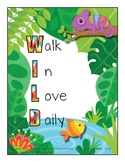 Walk In Love Daily Sign Rainforest Theme