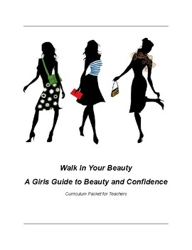 Preview of Walk In Your Beauty -Teacher Curriculum
