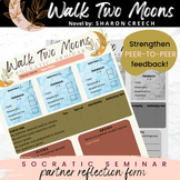 Walk Two Moons | Socratic Seminar Partner Reflection Form