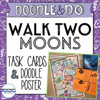 Preview of Walk Two Moons Task Cards and Doodle Notes - End of the Book Activity!