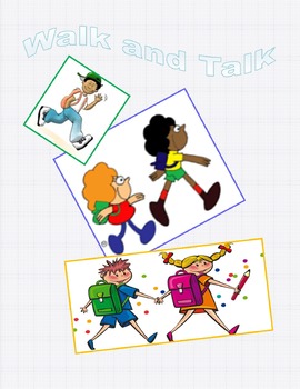Preview of Walk and Talk