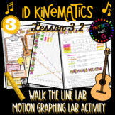 Walk the Line Lab Motion Graphing Lab Activity -Kinematics