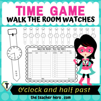 Preview of Walk the Room Activity Watches- O'clock & Half Past