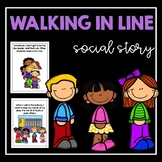 Walking in Line- Social Story