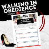 Walking in True Obedience: Identity Worksheet