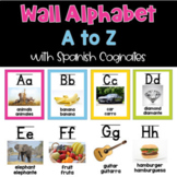 Alphabet Posters with English Spanish Cognates