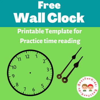 Preview of Wall Clock Printable Template for  Practice time reading *** FREE***