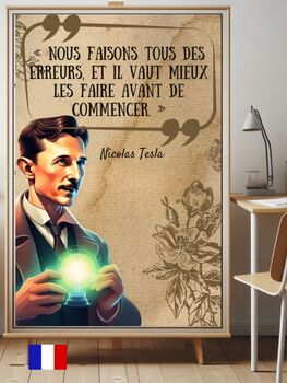 Preview of Wall art “Tesla’s Insight: Quote poster” in French. Custom size, Nous faisons..