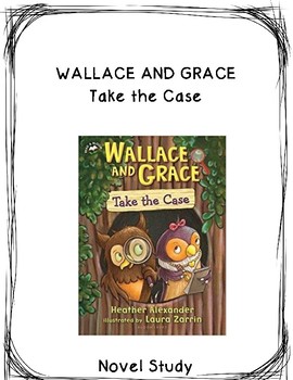 Preview of Wallace and Grace Take the Case