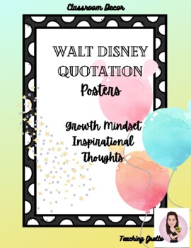 Preview of Walt Disney Quotation Posters. Growth Mindset Quotes. Disney Balloons.