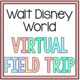 Distance Learning Virtual Field Trip | Walt Disney World