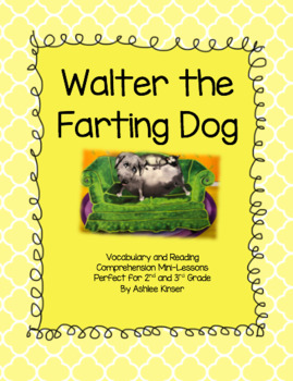 Preview of Walter the Farting Dog - Reading and Comprehension - 2nd and 3rd