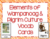 Wampanoags and Pilgrims - Elements of Culture