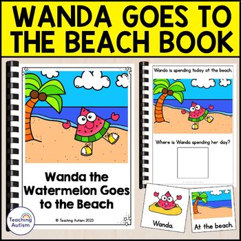 Preview of Wanda the Watermelon Goes to the Beach Adapted Book | Watermelon Adapted Book