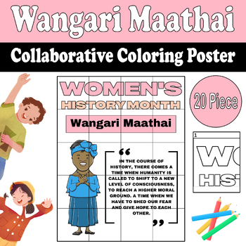 Preview of Wangari Maathai: Collaborative Coloring Poster for Women's History Month