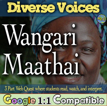 Preview of Wangari Maathai Web Quest Activity | Diverse Voices Project | 3 Part Web Quest