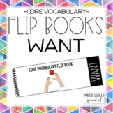 Want Core Vocabulary Flip Book