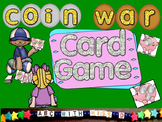 War Card Game with Dollars and Cents! Counting Coins Math 