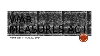 Preview of War Measures Act - WWI - Canada
