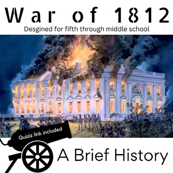 Preview of War Of 1812 History - Quizizz Comprehension Check - Easy to follow - Fifth Grade