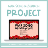 War Song Research Project for Google Slides™ | Distance Learning