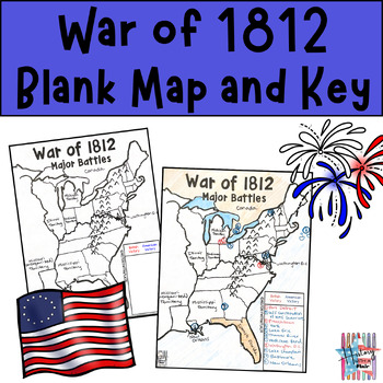 Preview of War of 1812 Blank Map and Key; Second War of Independence Map; British/American