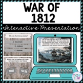 War of 1812 Interactive Google Slides™ Presentation | Dist
