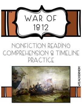 Preview of War of 1812 Non-Fiction Reading & Timeline Practice