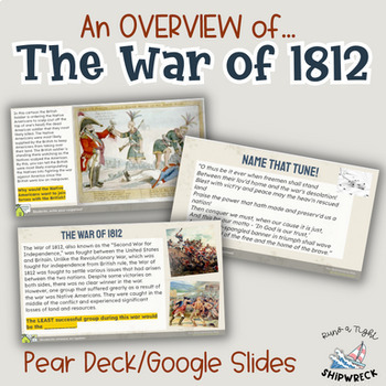 Preview of War of 1812 Overview and Primary Source Analysis Google Slides Pear Deck