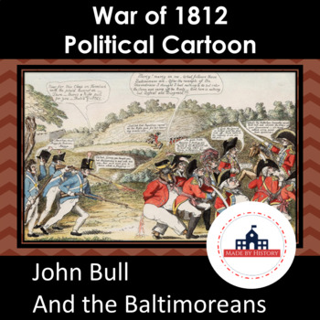 Preview of War of 1812 Political Cartoon John Bull and the Baltimoreans