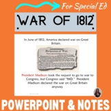 War of 1812 PowerPoint and notes for Special Education
