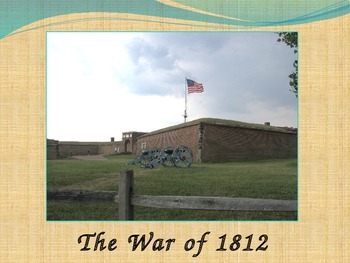 Preview of War of 1812 PowerPt-Battle of Lake Erie/Burning Washington/Star Spangled Banner