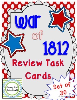 Preview of War of 1812 Review Task Cards - Set of 30