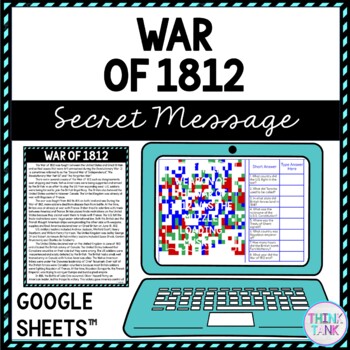 Preview of War of 1812 Secret Message Activity for Google Sheets™