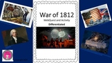 War of 1812:  WebQuest and Activity