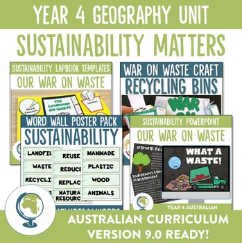 Preview of Australian Curriculum 8.4 and 9.0 Year 4 Geography Unit - Sustainability