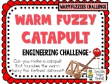 Warm Fuzzy Catapult - STEM Engineering Challenge