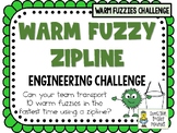 Warm Fuzzy Zipline - STEM Engineering Challenge