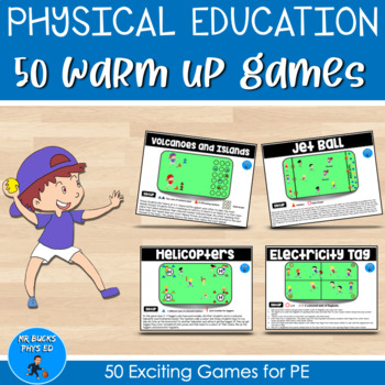 Preview of PE Games - 50 Warm up Games for Physical Education