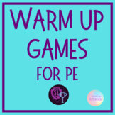 Warm Up Games for PE