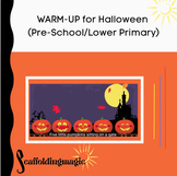 Warm-Up Halloween (Pre-School/Lower Primary)