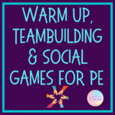 Warm-Up, Teambuilding, & Social Games for PE Bundle