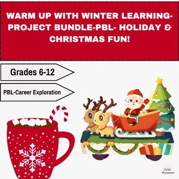 Preview of Warm Up with Winter Learning-Project Bundle-PBL- Holiday & Christmas FUN!