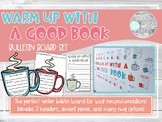 Warm Up with a Good Book Bulletin Board Set