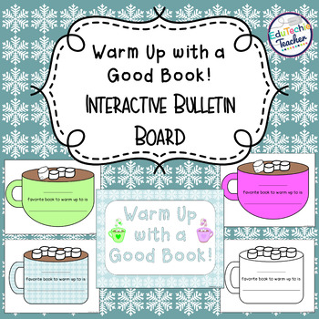 Preview of Warm Up with a Good Book! {Interactive Winter Bulletin Board}