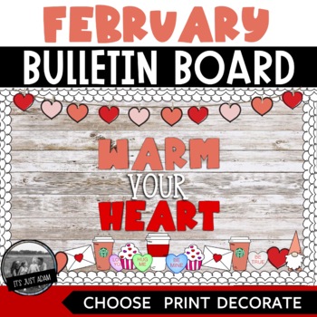 Preview of Warm Your Heart Bulletin Board February Valentine's Day Door Decor