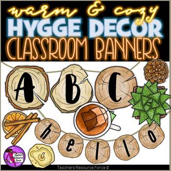 Preview of Warm and Cozy Hygge Classroom Decor Editable Wood Slice Banners