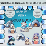 Warm up with a good book! Winter reading bulletin board or